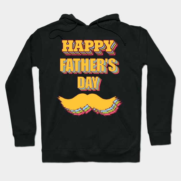 Happy Father's Day Mustache Hoodie by Sanije